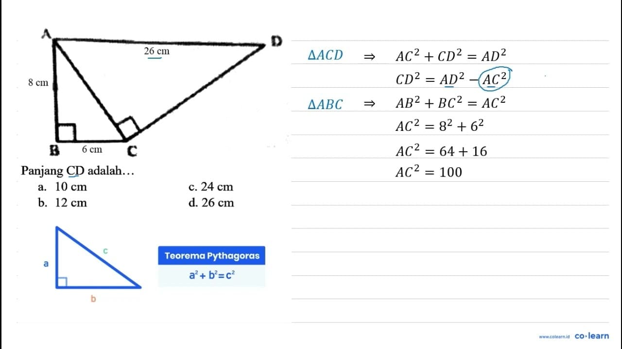 A D 26 cm 8 cm B 6 cm C Panjang CD adalah... a. 10 cm c. 24