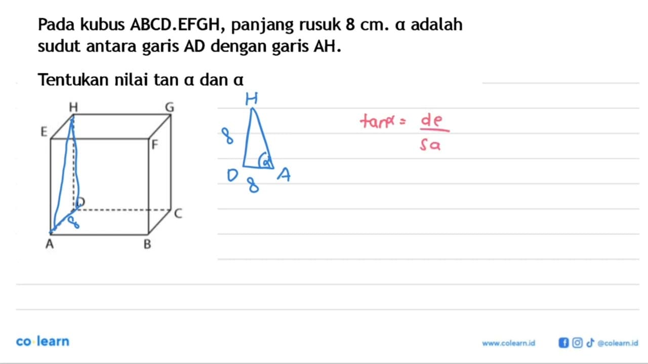 Pada kubus ABCD.EFGH, panjang rusuk 8 cm. alpha adalah