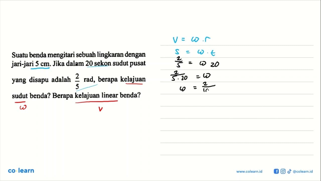 Suatu benda mengitari sebuah lingkaran dengan jari-jari 5