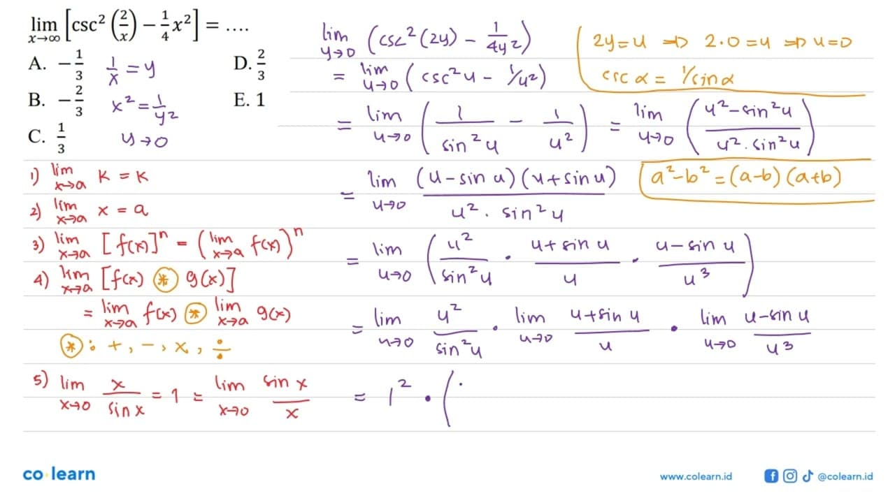 limit x mendekati tak hingga [csc^(2/x)-1/4 x^2]= ....