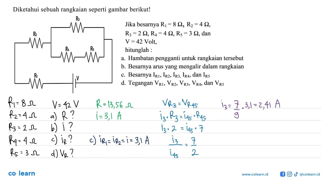 Diketahui sebuah rangkaian seperti gambar berikut! R3 R2 R4