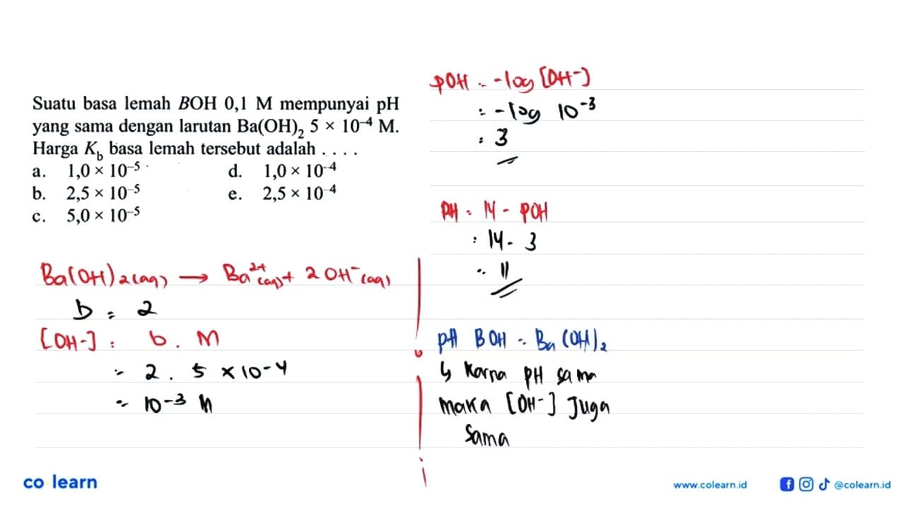 Suatu basa lemah BOH 0,1 M mempunyai pH yang sama dengan