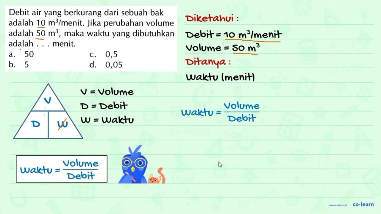 Debit air yang berkurang dari sebuah bak adalah 10