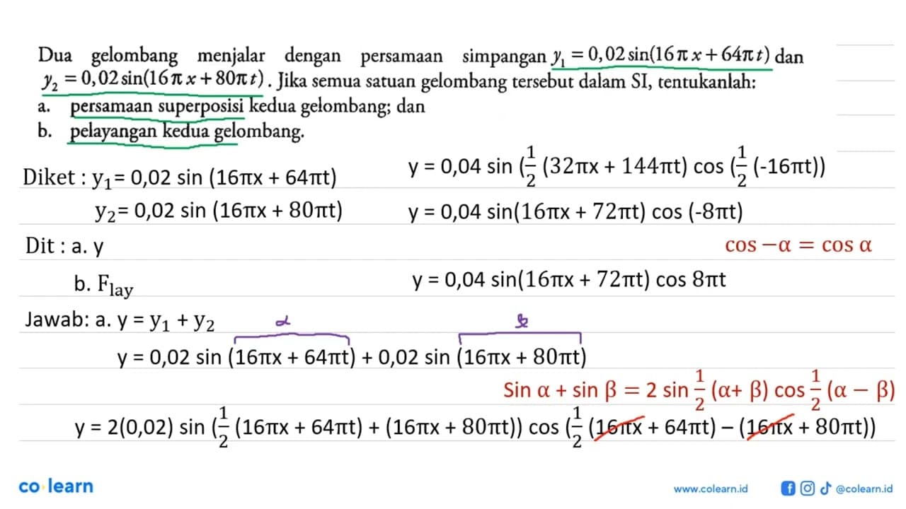 Dua gelombang menjalar dengan persamaan simpangan y1=0,02