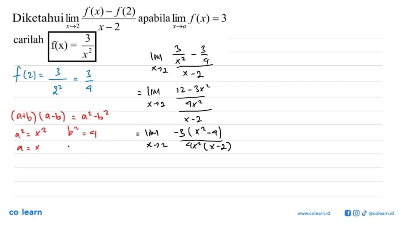 Diketahui lim x -> 2 (f(x)-f(2))/(x-2) apabila lim x -> a