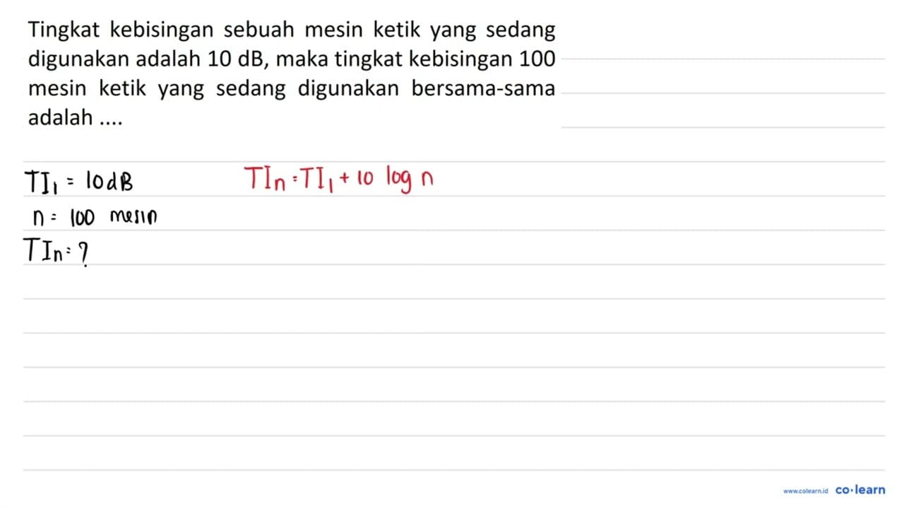 Tingkat kebisingan sebuah mesin ketik yang sedang digunakan