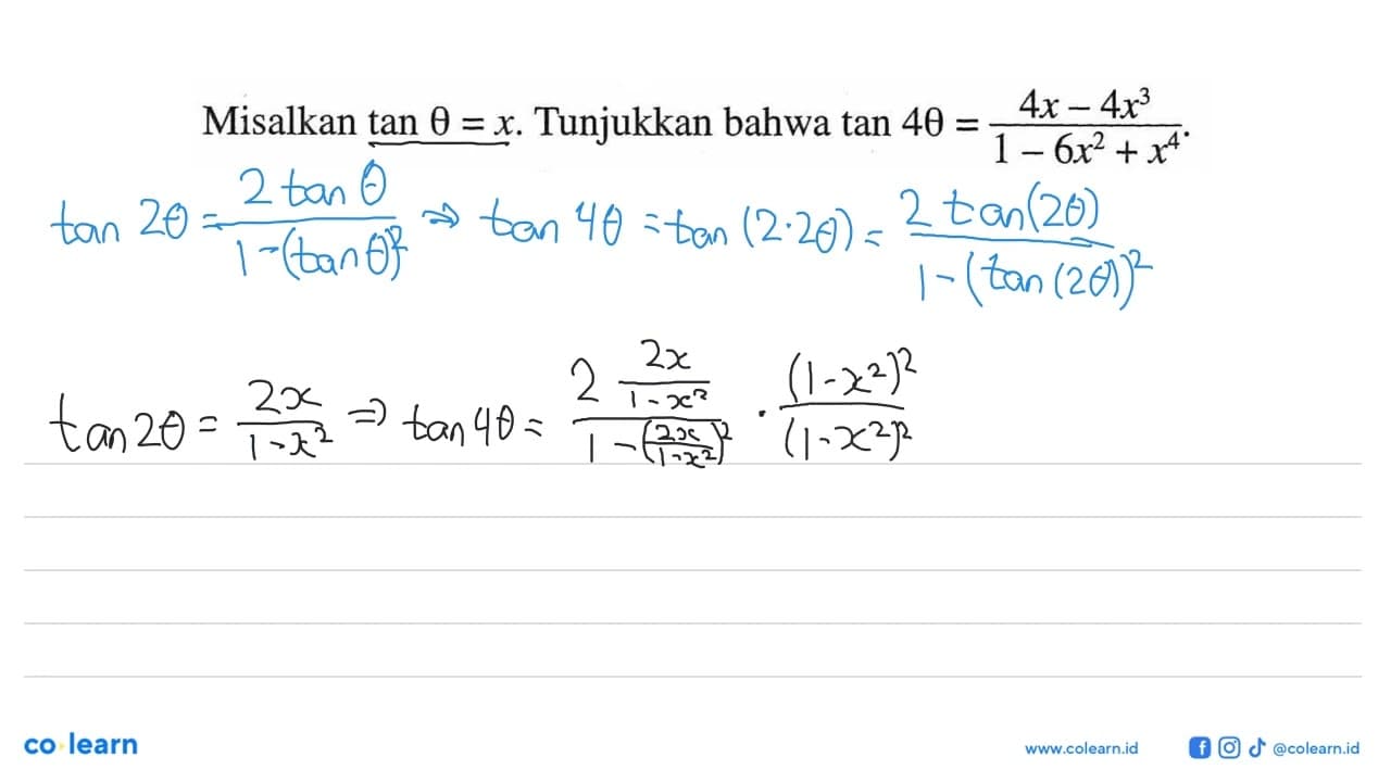 Misalkan tan theta= x. Tunjukkan bahwa tan 4theta