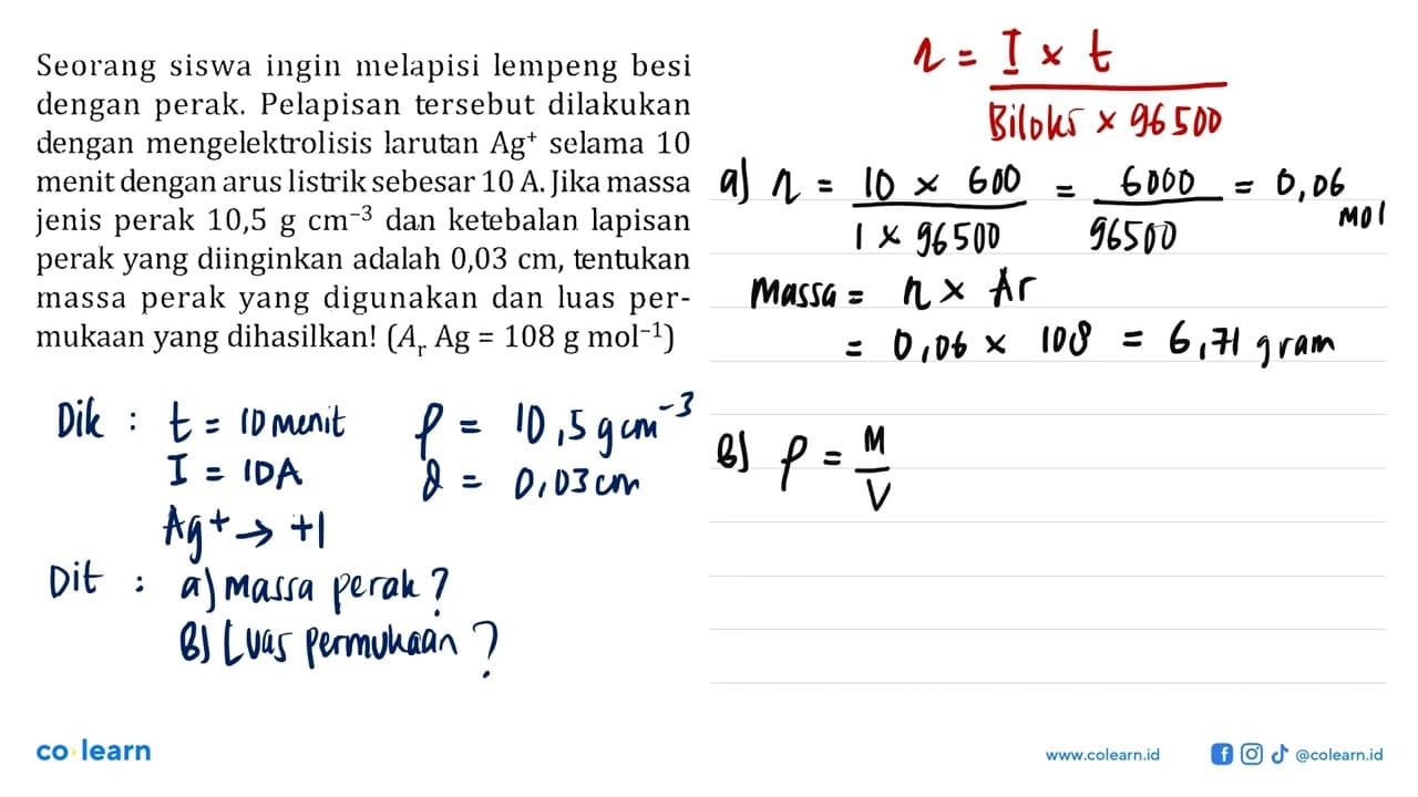 Seorang siswa ingin melapisi lempeng besi dengan perak.