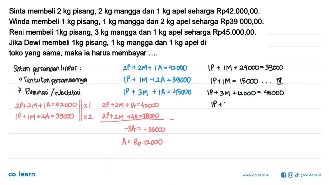 Sinta membeli 2 kg pisang, 2 kg mangga dan 1 kg apel