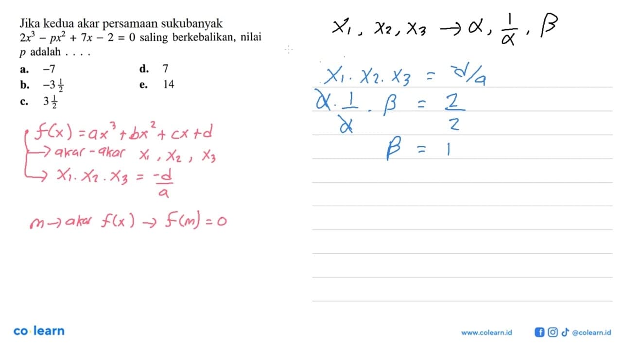 Jika kedua akar persamaan sukubanyak 2x^2-px^2+7x-2=0