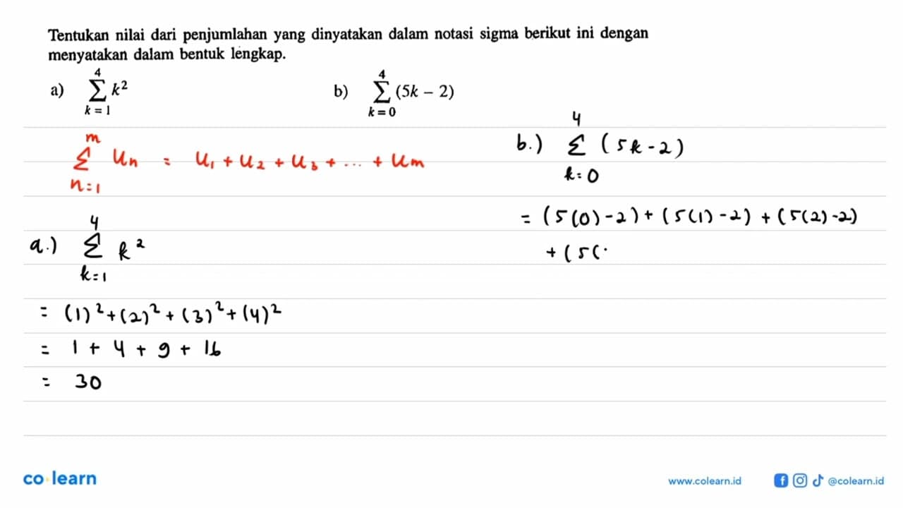 Tentukan nilai dari penjumlahan yang dinyatakan dalam