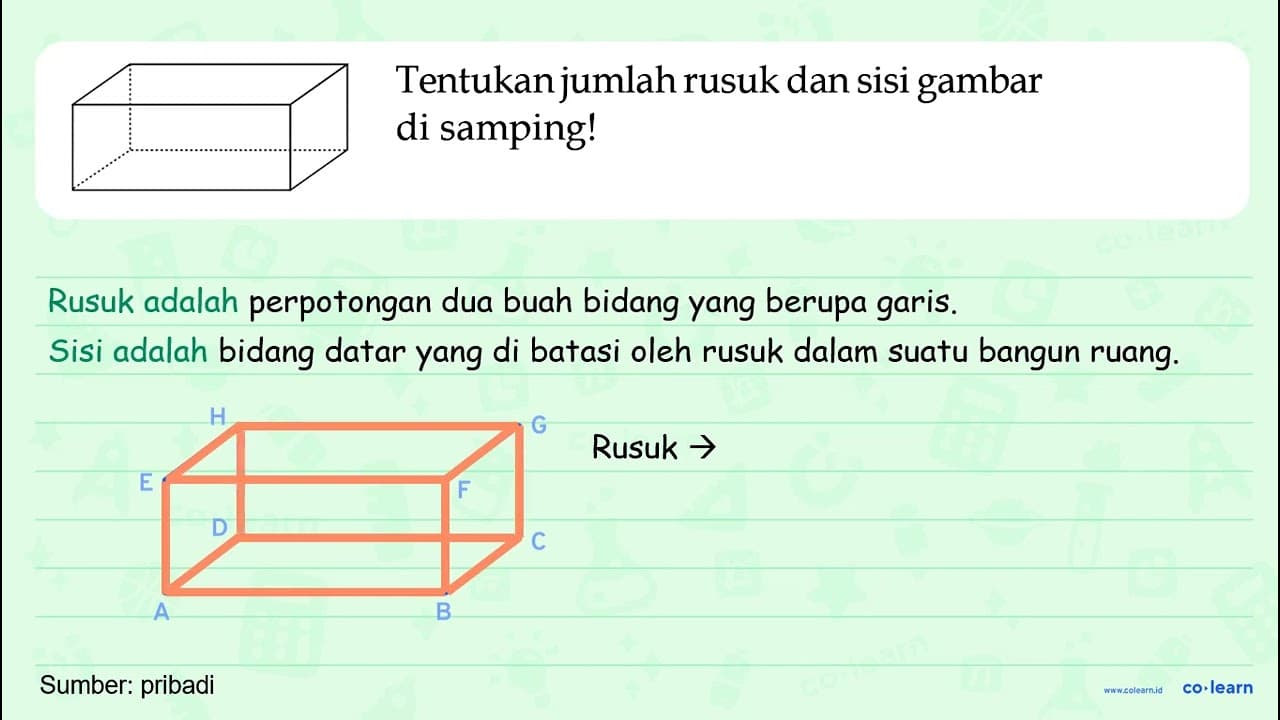 Tentukan jumlah rusuk dan sisi gambar di samping!