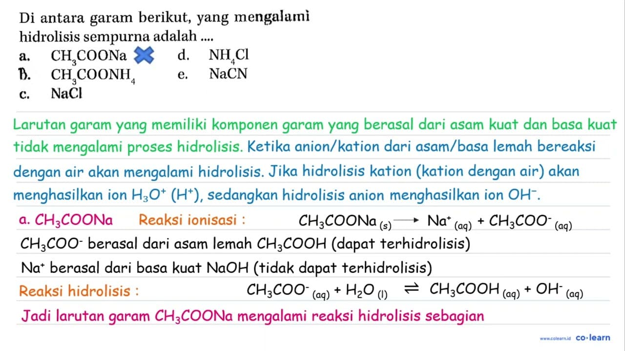 Di antara garam berikut, yang mengalami hidrolisis sempurna