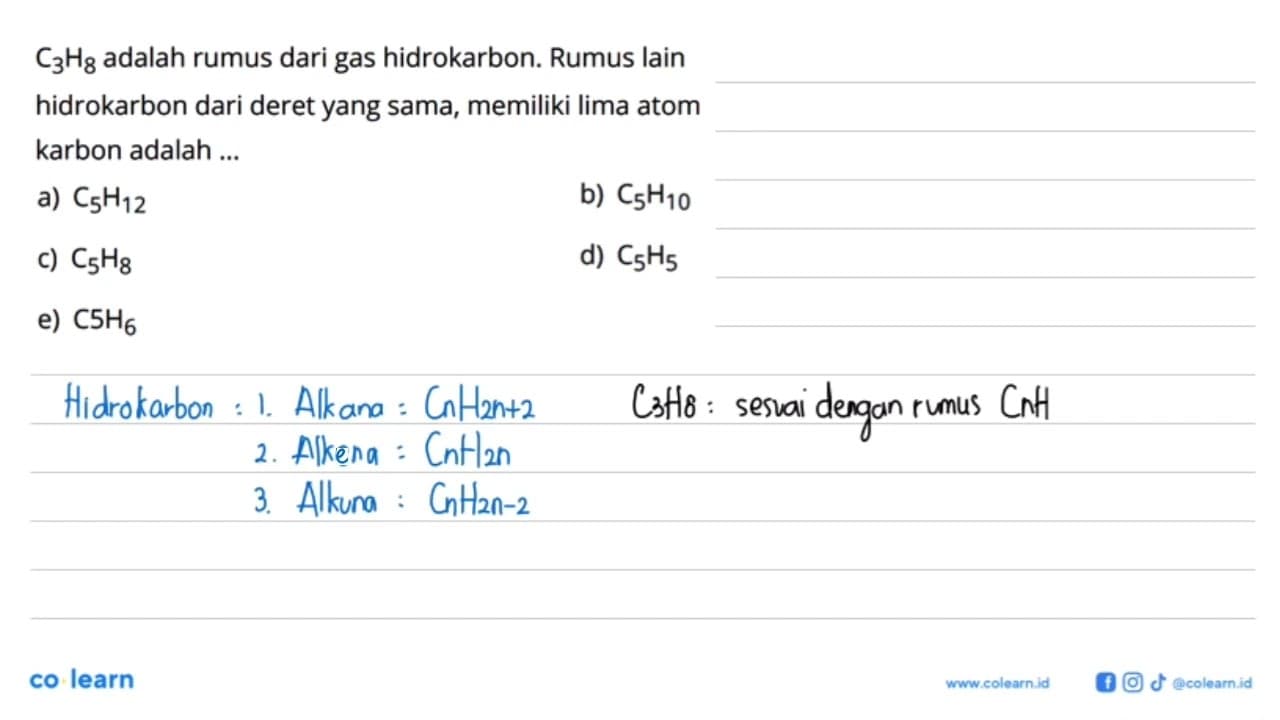 C3H8 adalah rumus dari gas hidrokarbon. Rumus lain