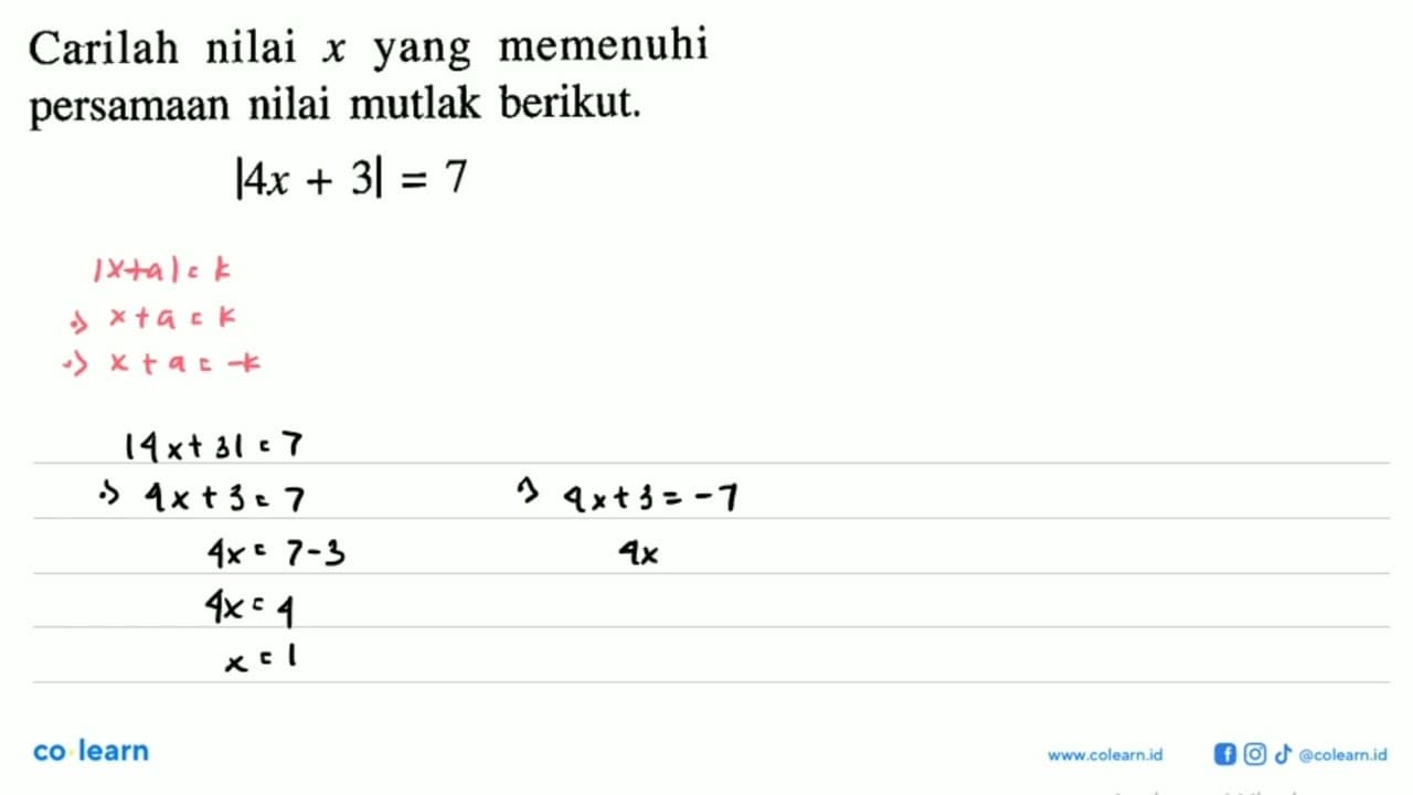 Carilah nilai x yang memenuhi persamaan nilai mutlak