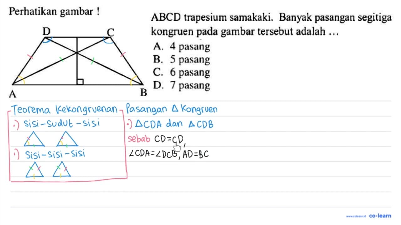 Perhatikan gambar ABCD trapesium sama kaki. Banyak pasangan