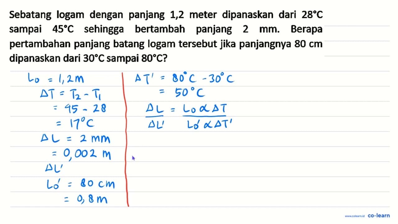 Sebatang logam dengan panjang 1,2 meter dipanaskan dari 28