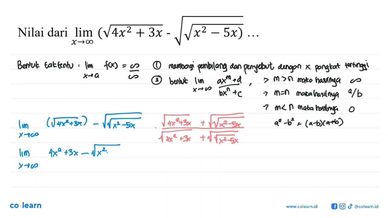 Nilai dari limit x mendekati tak hingga(akar(4x^2+3x) -