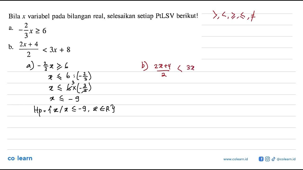 Bila x variabel pada bilangan real, selesaikan setiap PtLSV