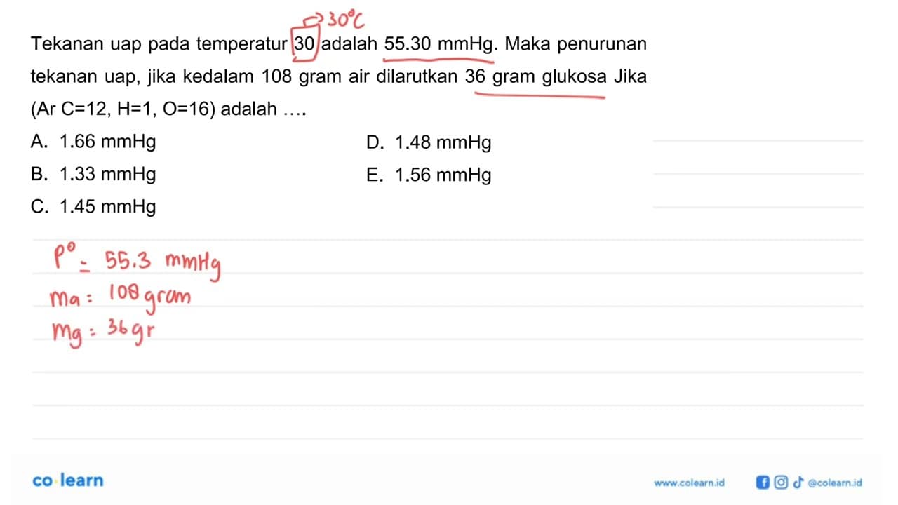 Tekanan uap pada temperatur 30 adalah 55.30 mmHg . Maka