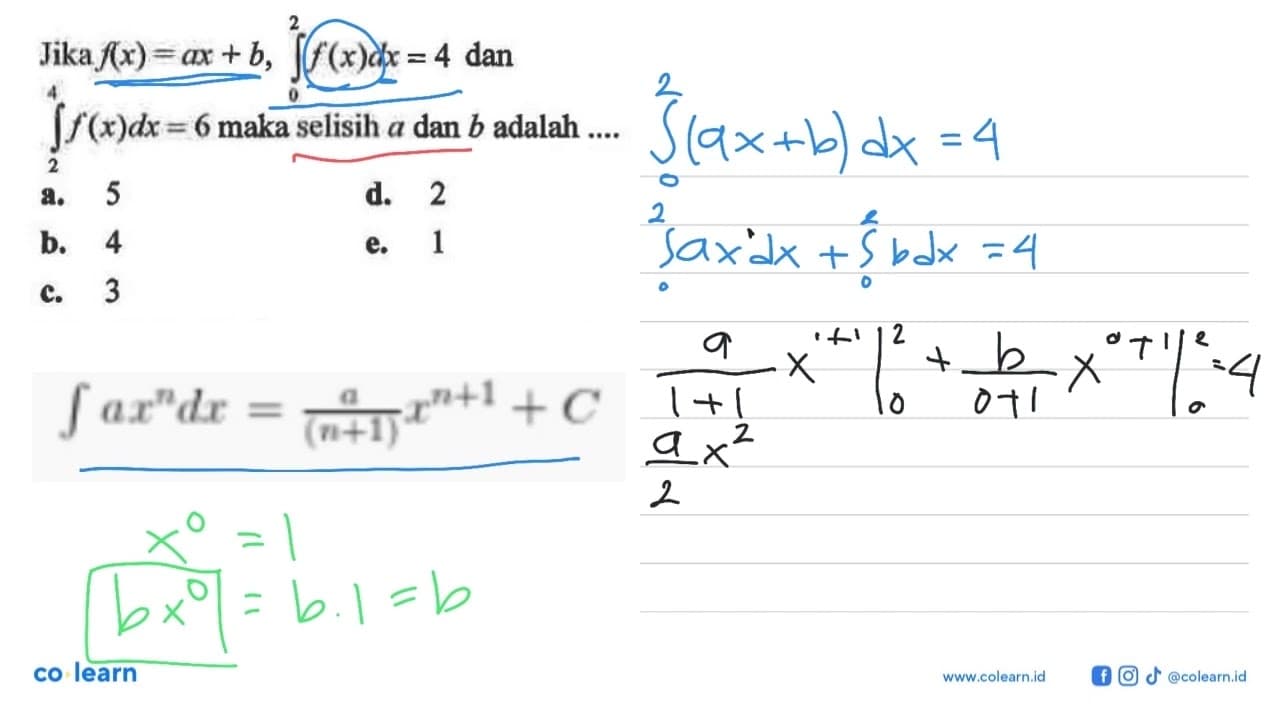 Jika f(x)=a x+b, integral dari 0 2 f(x) dx=4 dan integral