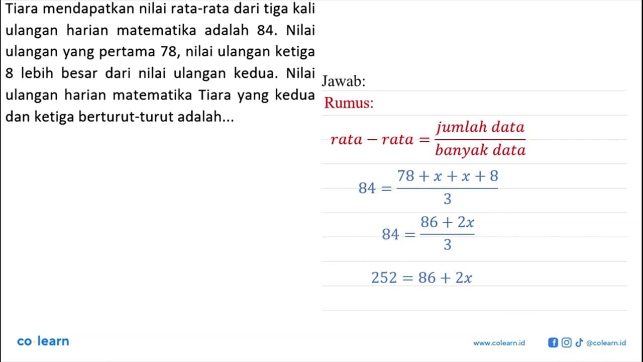 Tiara mendapatkan nilai rata-rata dari tiga kali ulangan