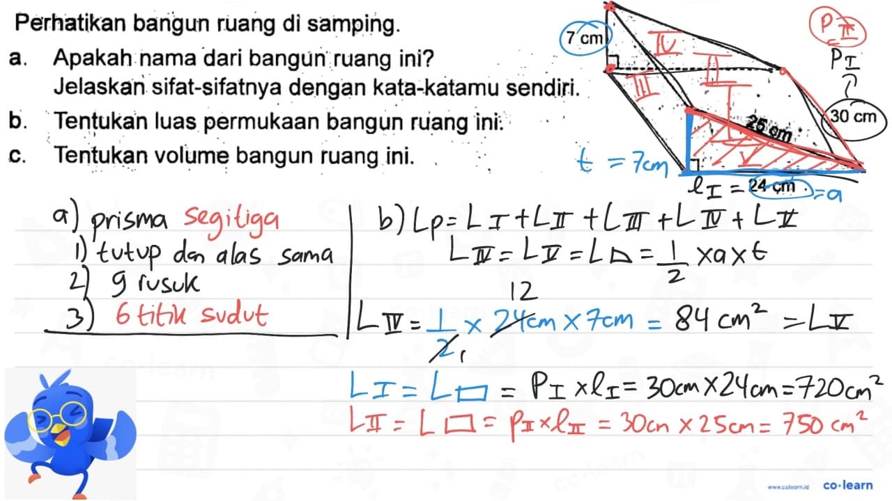 Perhatikan bangun ruang di samping. a. Apakah nama dari