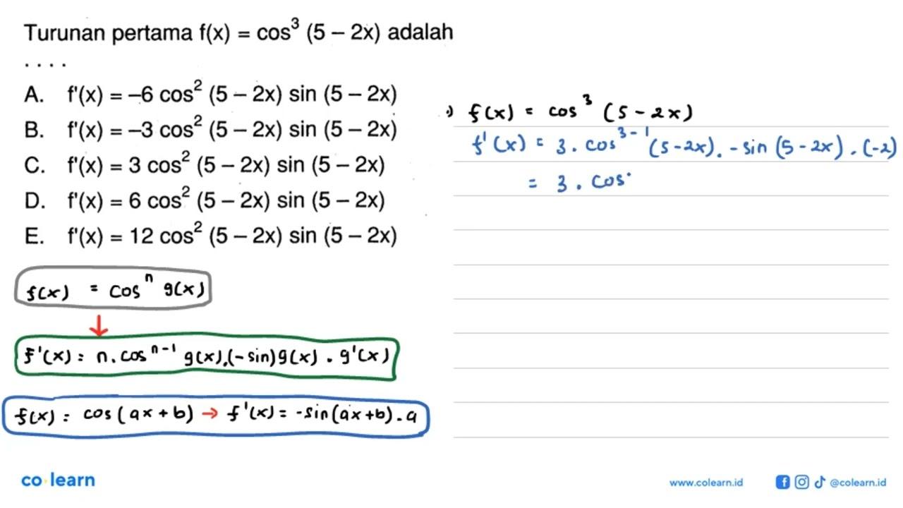 Turunan pertama f(x)= cos^3(5-2x) adalah