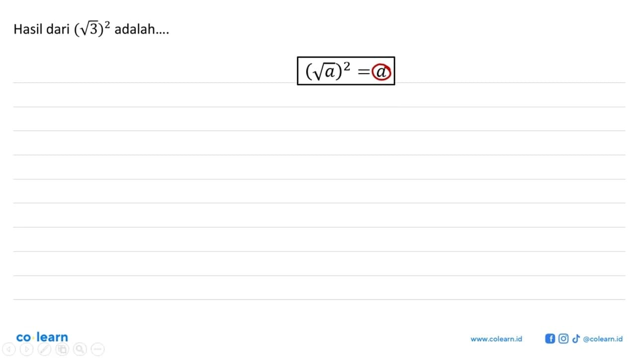 Hasil dari (akar(3))^2 adalah ....