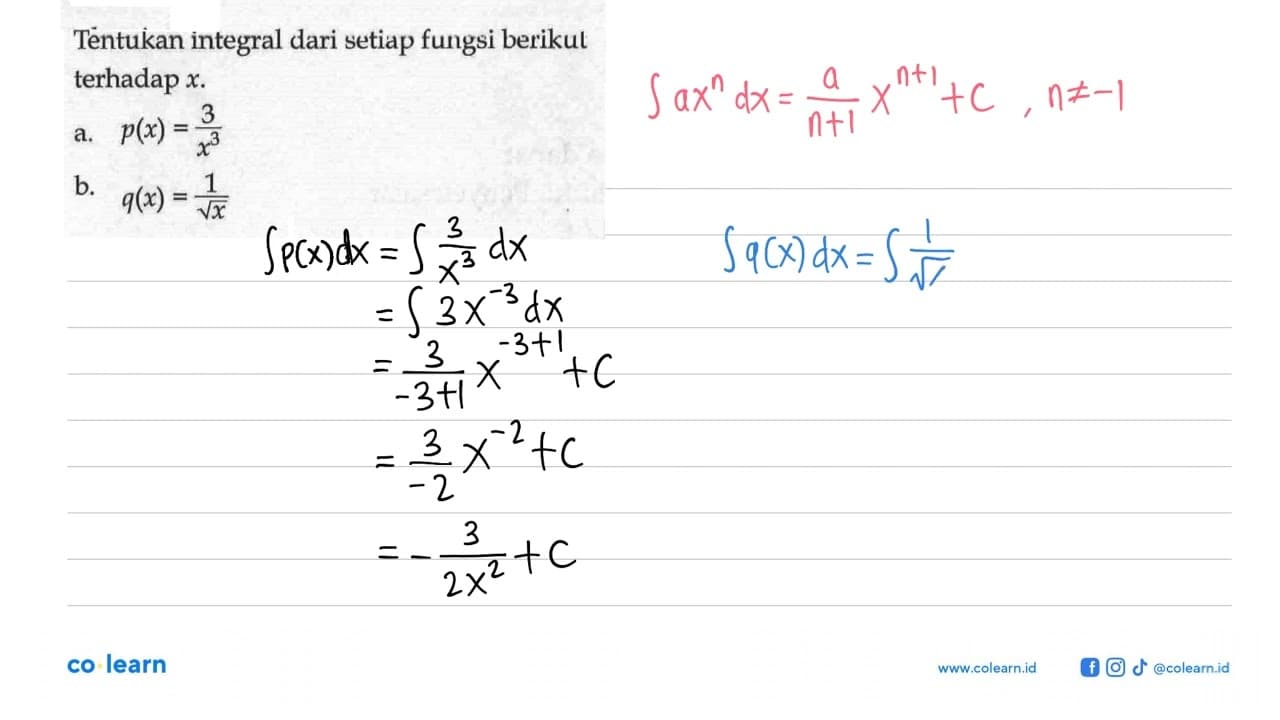 Téntukan integral dari setiap fungsi berikut terhadap x.a.