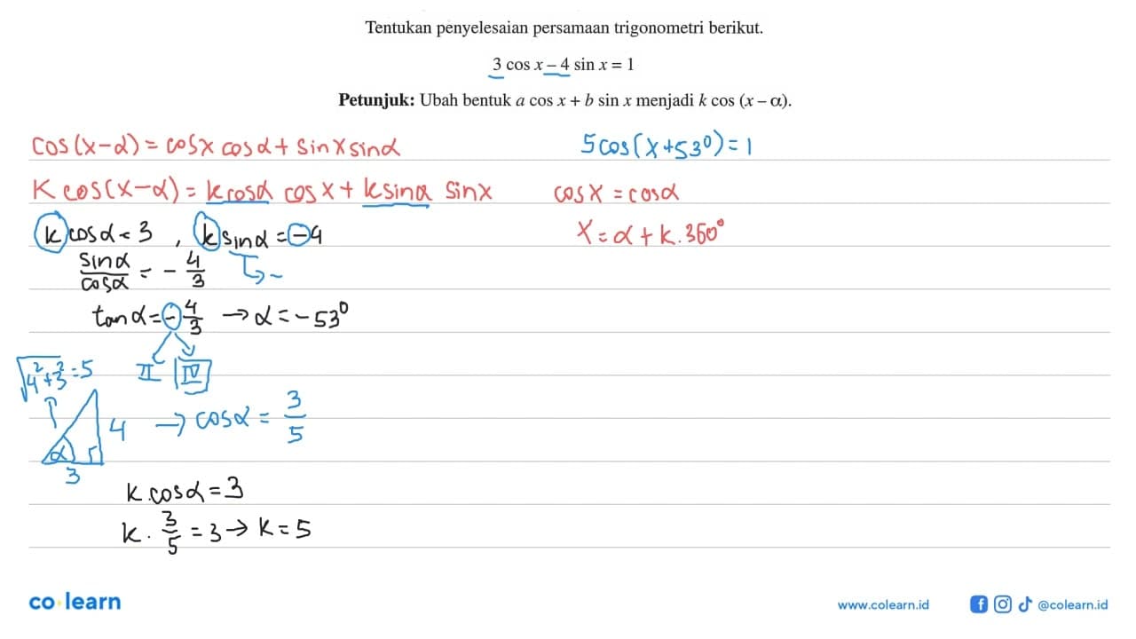 Tentukan penyelesaian persamaan trigonometri berikut. 3 cos