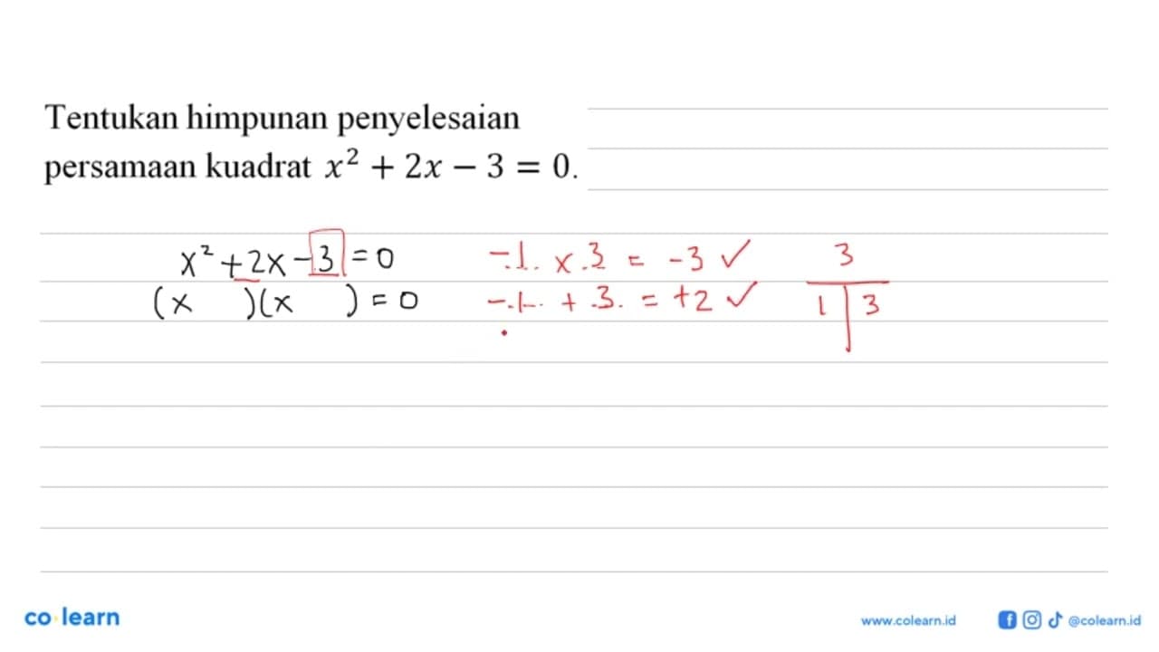 Tentukan himpunan penyelesaian persamaan kuadrat x^2 + 2x =