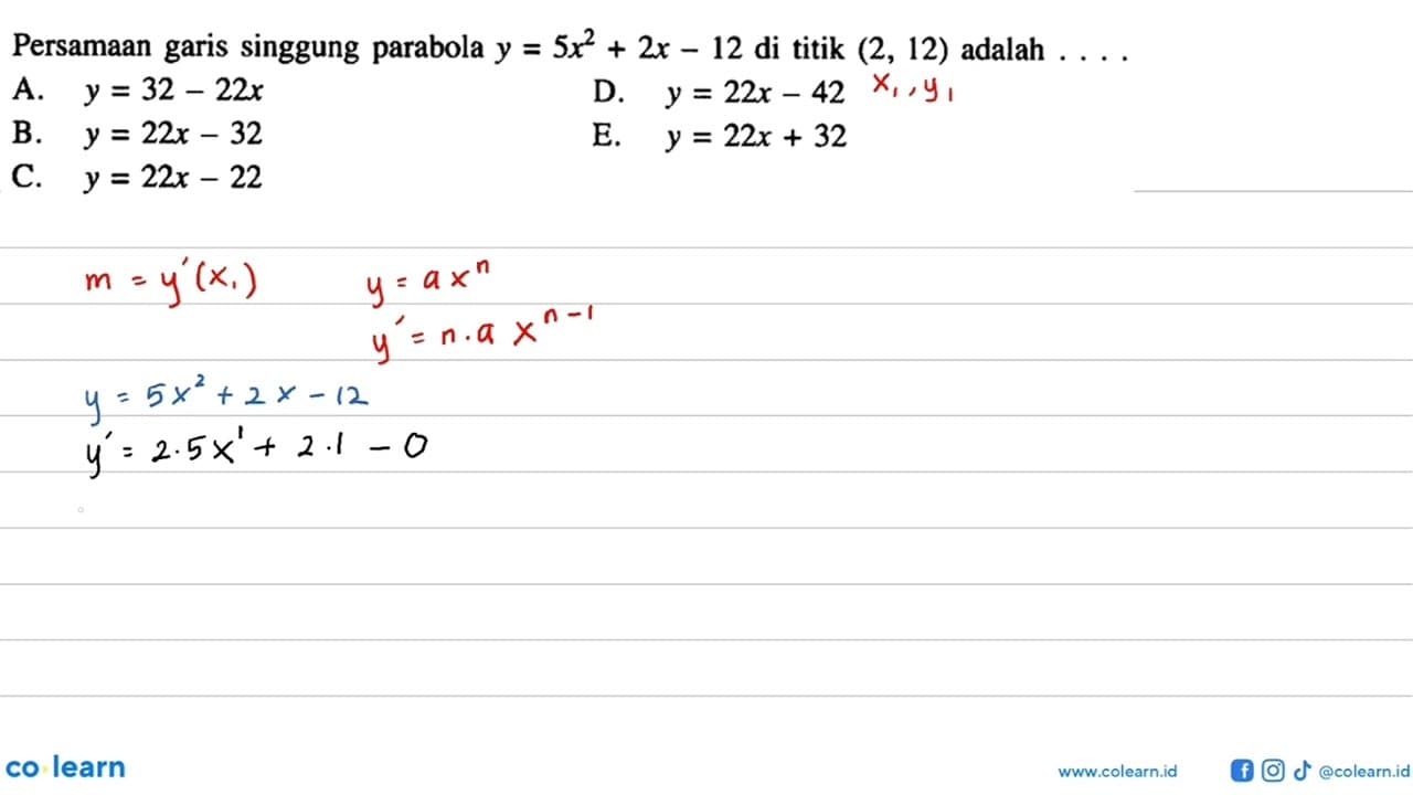 Persamaan garis singgung parabola y=5x^2+2x-12 di titik