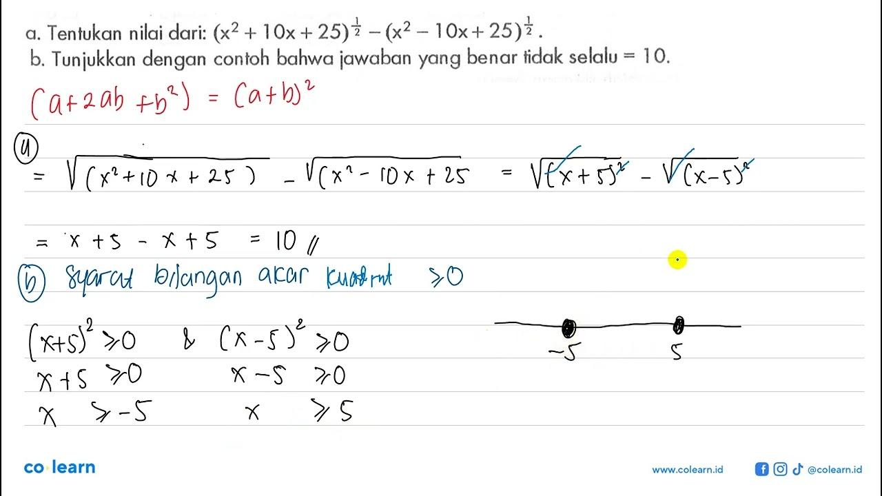 a.Tentukan nilai dari: (x^2 + 10x + 25) ^(1/2) - (x^2-10x +