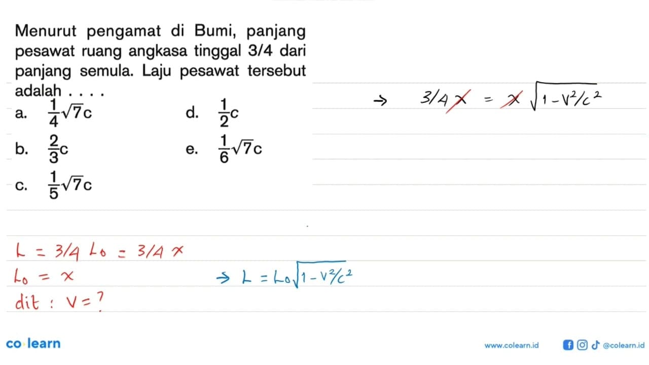 Menurut pengamat di Bumi, panjang pesawat ruang angkasa