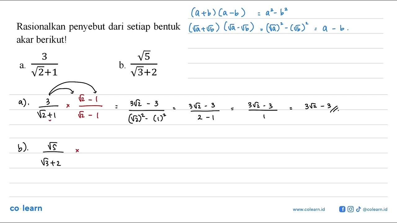 Rasionalkan penyebut dari setiap bentuk akar berikut! a. 3