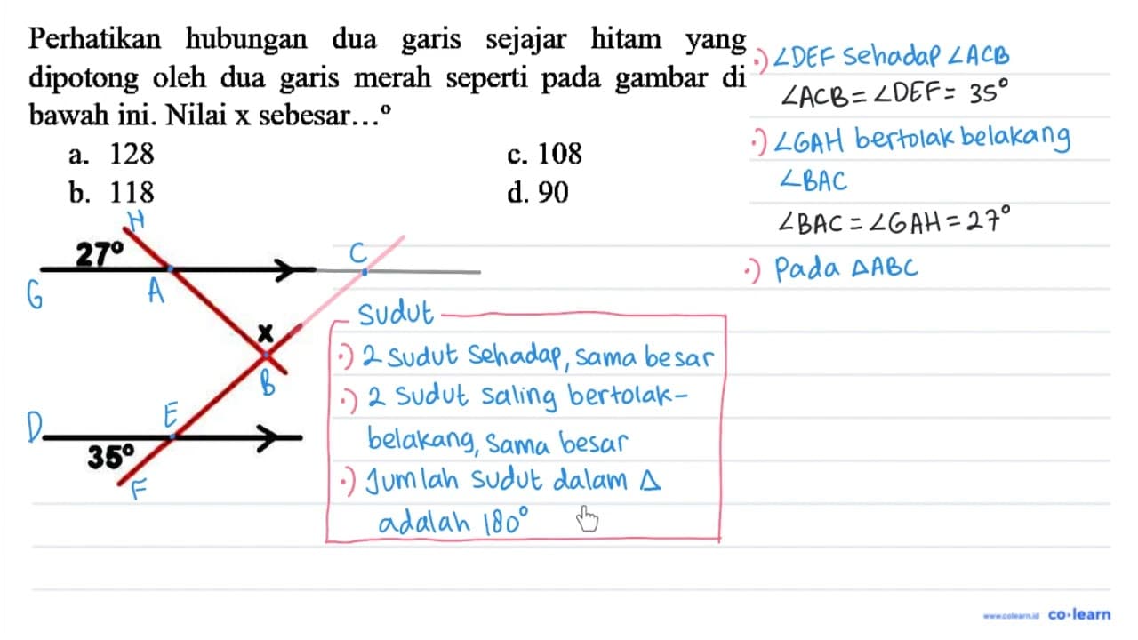 Perhatikan hubungan dua garis sejajar hitam yang dipotong