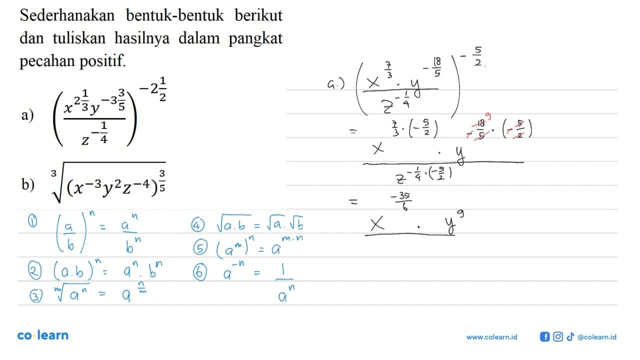 Sederhanakan bentuk-bentuk berikut dan kemudian tuliskan