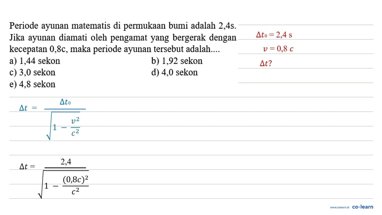 Periode ayunan matematis di permukaan bumi adalah 2,4s.