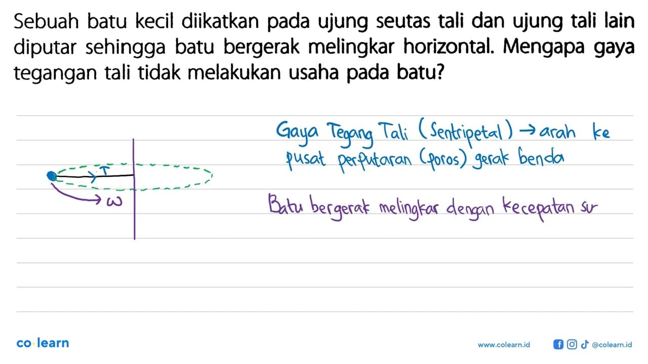 Sebuah batu kecil diikatkan pada ujung seutas tali dan