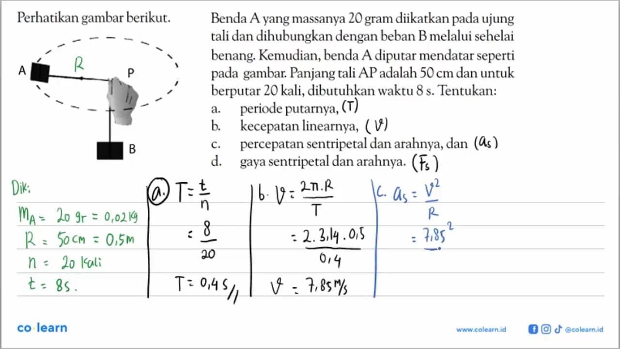 Benda A yang massanya 20 gram diikatkan pada ujung tali dan