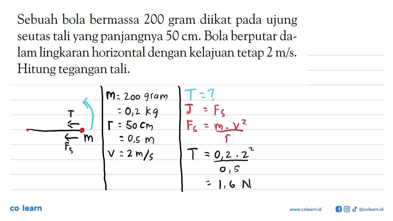 Sebuah bola bermassa 200 gram diikat pada ujung seutas tali