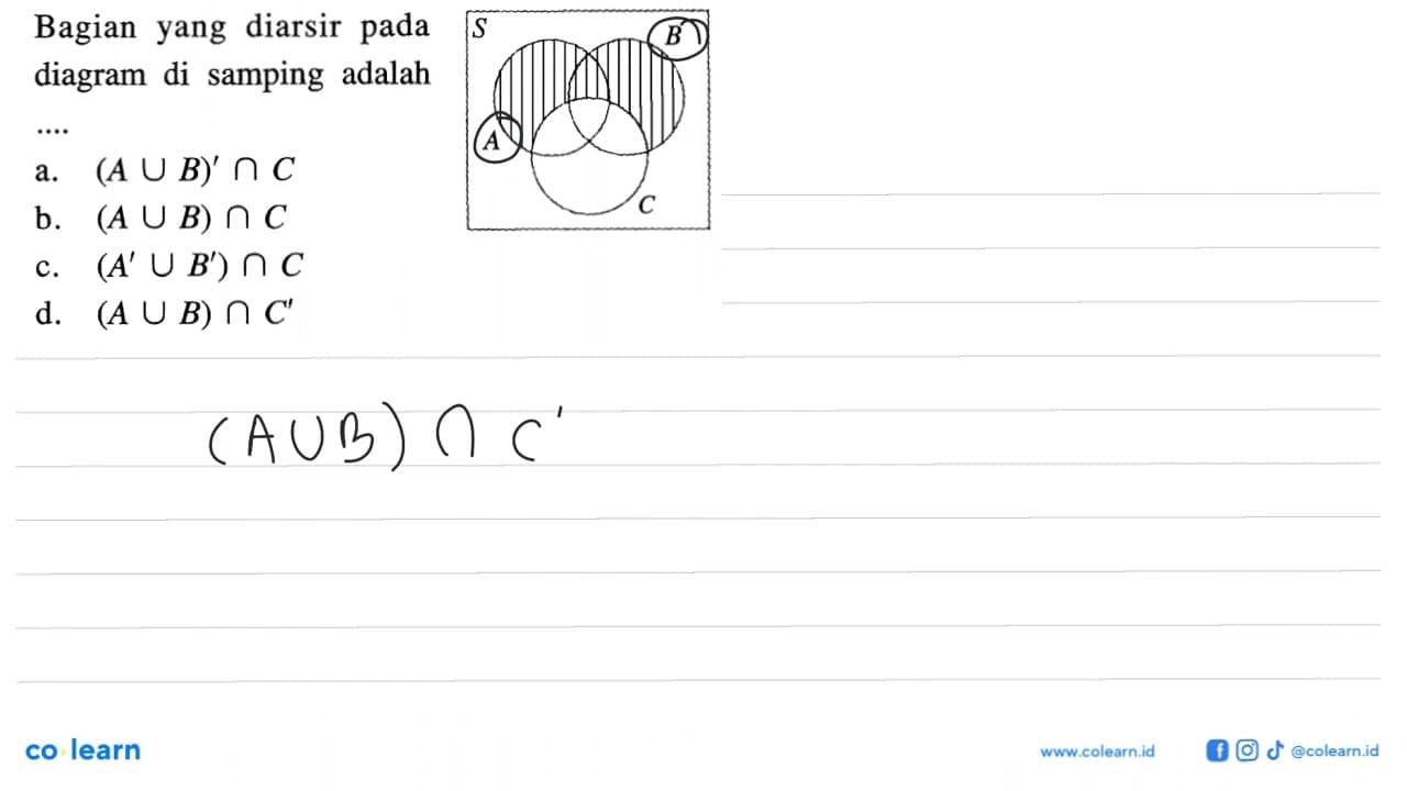 Bagian yang diarsir pada diagram di samping adalah .... S A