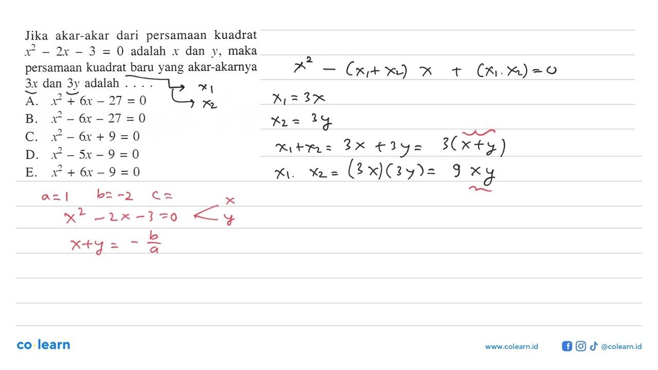 Jika akar-akar dari persamaan kuadrat x^2 - 2x - 3 = 0