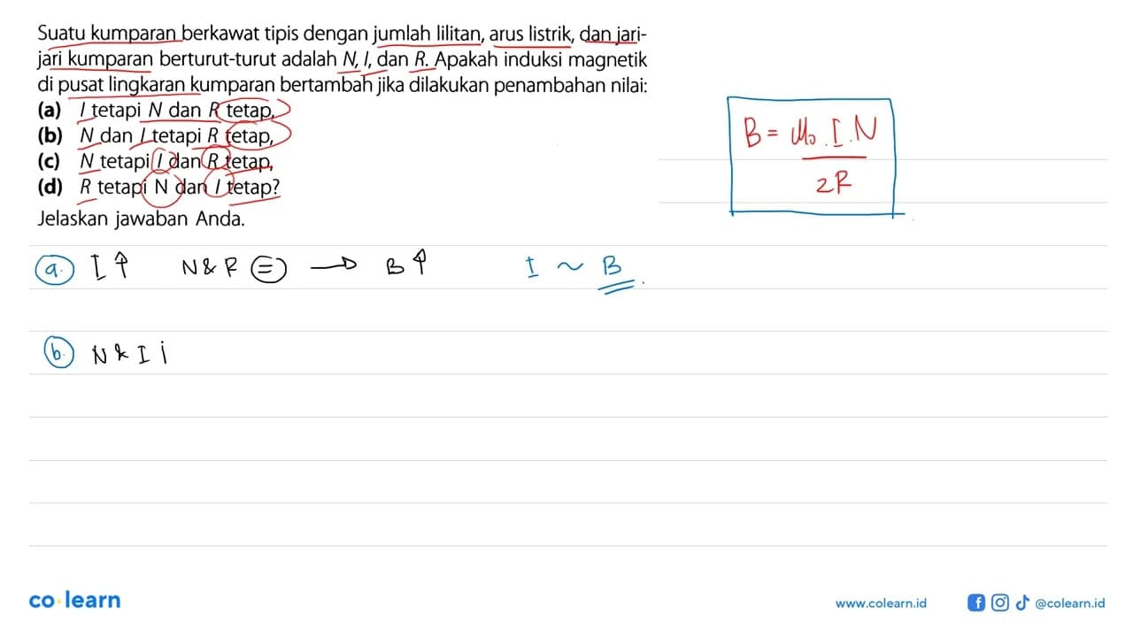 Suatu kumparan berkawat tipis dengan jumlah lilitan, arus