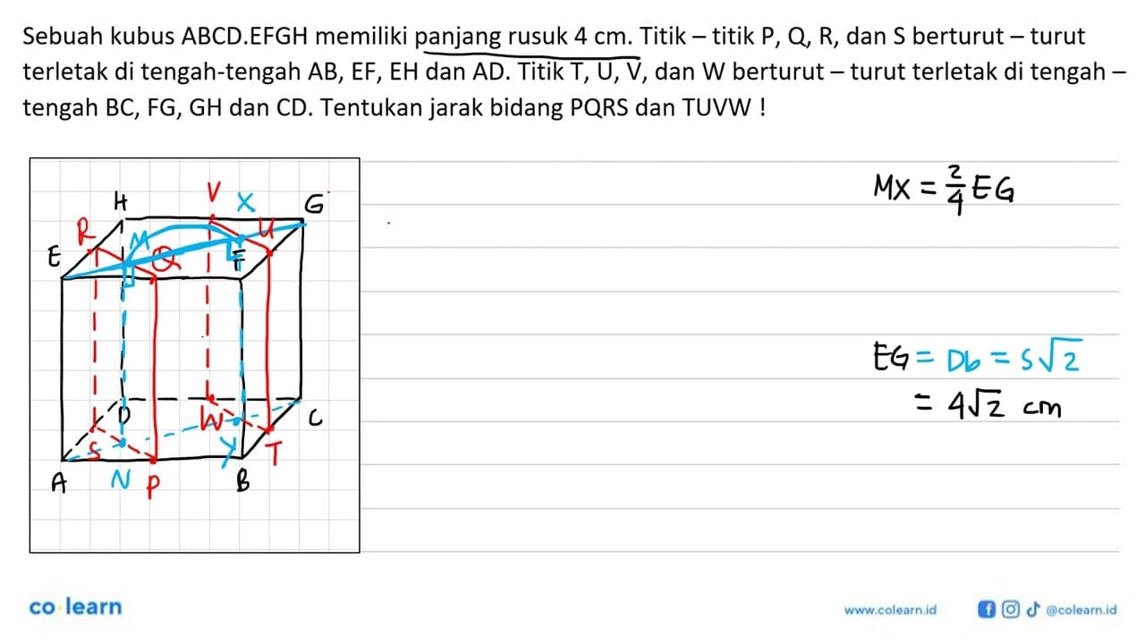 Sebuah kubus ABCD.EFGH memiliki panjang rusuk 4 cm.