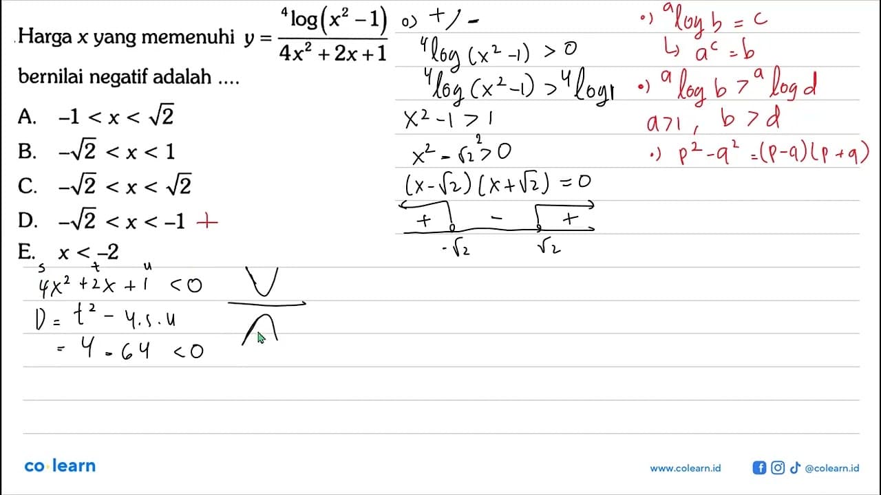 Harga x yang memenuhi y=(4log(x^2-1))/(4x^2+2x+1) bernilai