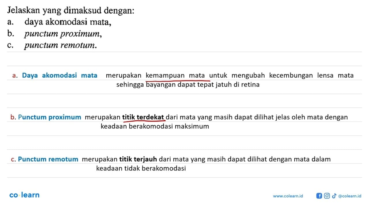 Jelaskan yang dimaksud dengan:a. daya akomodasi mata,b.