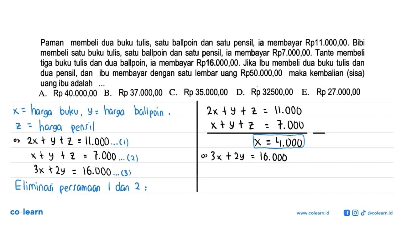 Paman membeli dua buku tulis, satu ballpoin dan satu