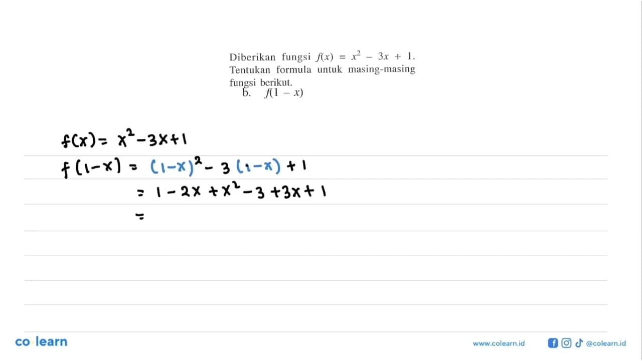 Diberikan fungsi f(x)=x^2-3x+1. Tentukan formula untuk